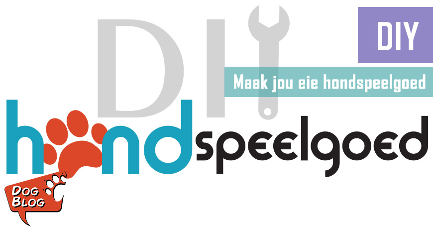 DIY - Maak jou eie hondespeelgoed